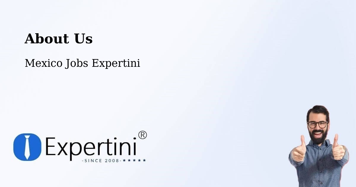 About Expertini Recruitment Platform  – Independencia - Independencia, Mexico Jobs Expertini